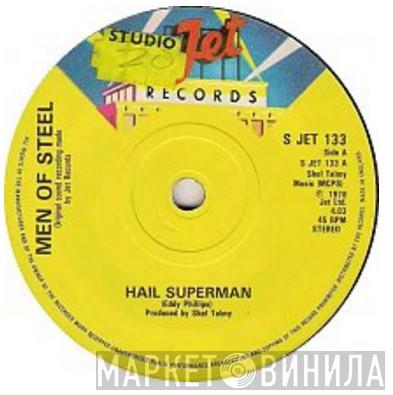 Men Of Steel  - Hail Superman