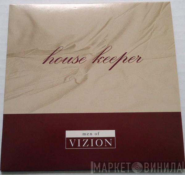 Men Of Vizion  - House Keeper
