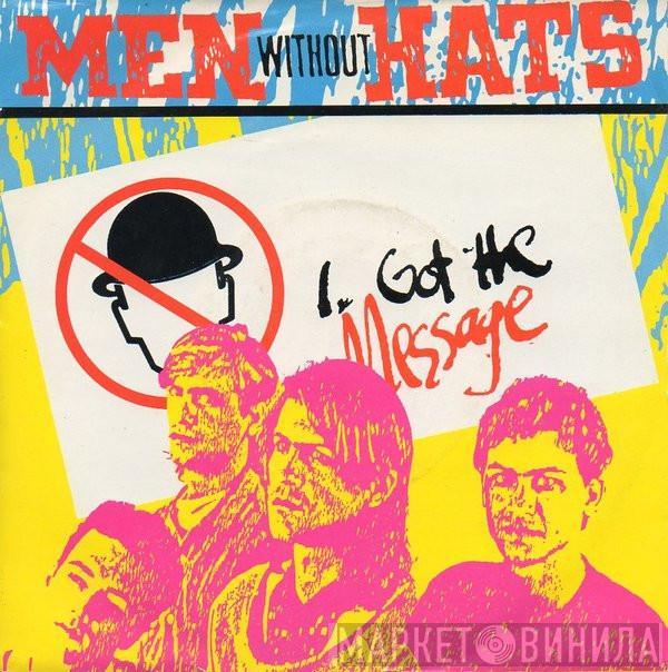  Men Without Hats  - I Got The Message