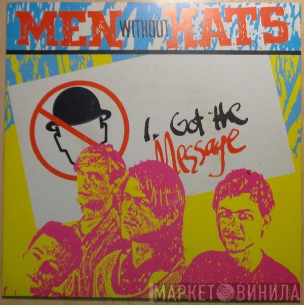 Men Without Hats - I Got The Message