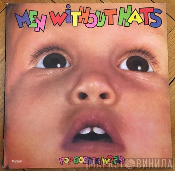  Men Without Hats  - Pop Goes The World = Pop Hace El Mundo