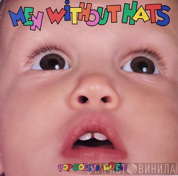  Men Without Hats  - Pop Goes The World