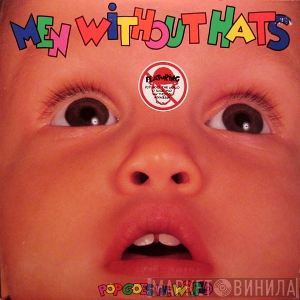  Men Without Hats  - Pop Goes The World