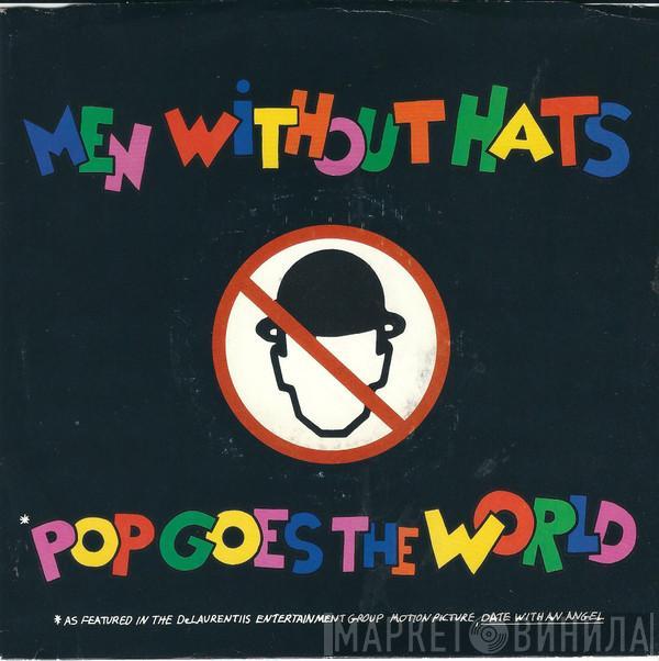  Men Without Hats  - Pop Goes The World