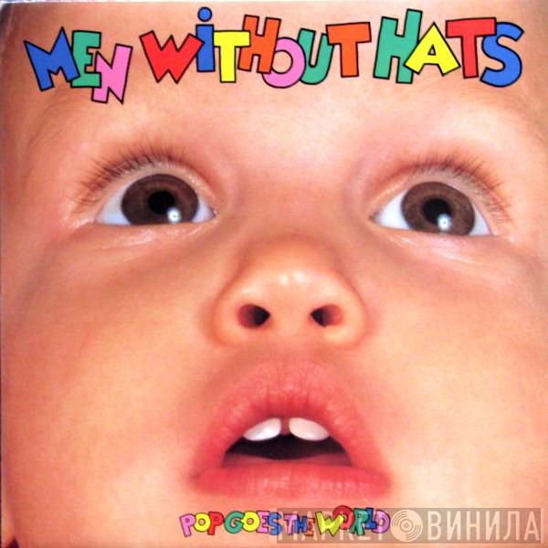  Men Without Hats  - Pop Goes The World