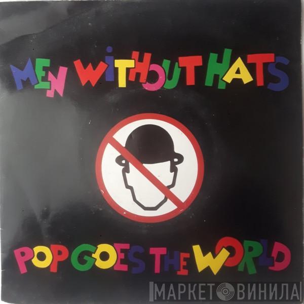  Men Without Hats  - Pop Goes The World
