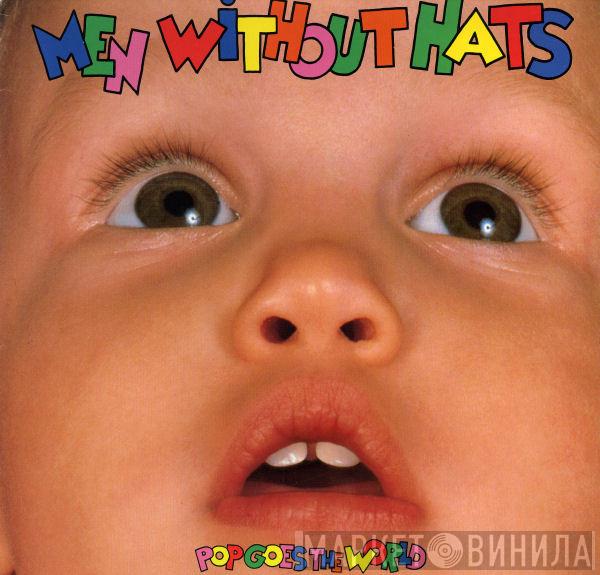  Men Without Hats  - Pop Goes The World