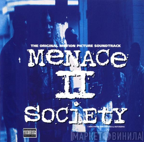  - Menace II Society (The Original Motion Picture Soundtrack)