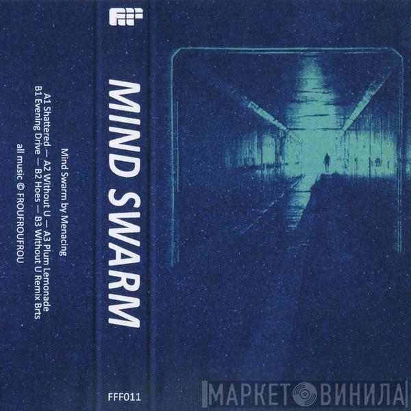 Menacing - Mind Swarm