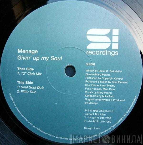 Menage - Givin' Up My Soul