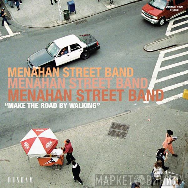  Menahan Street Band  - Make The Road By Walking