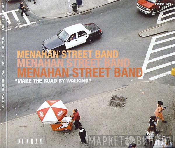  Menahan Street Band  - Make The Road By Walking
