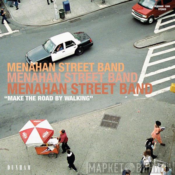  Menahan Street Band  - Make The Road By Walking