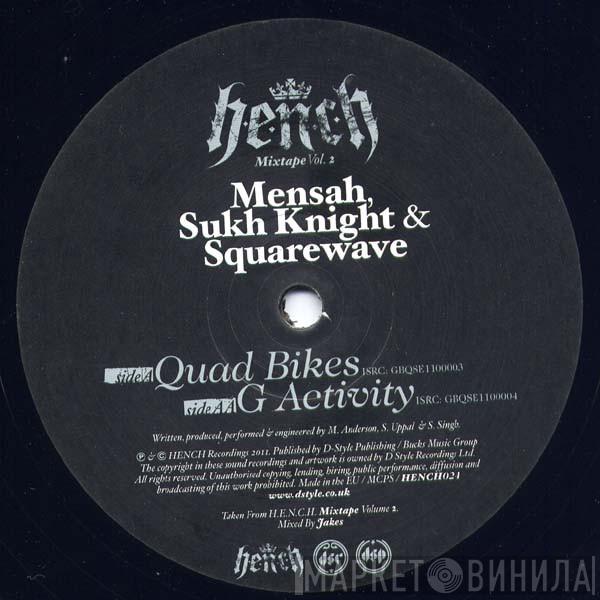 Mensah , Sukh Knight, Squarewave  - Quad Bikes / G Activity