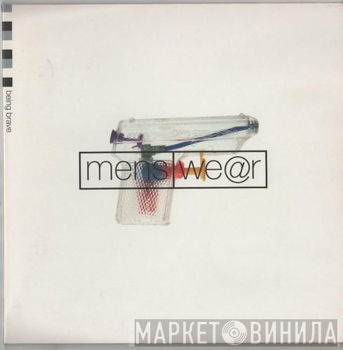 Menswear - Being Brave