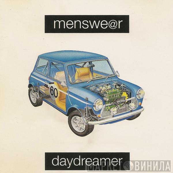 Menswear - Daydreamer