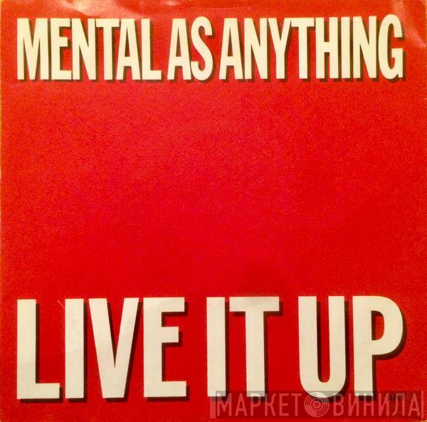 Mental As Anything - Live It Up