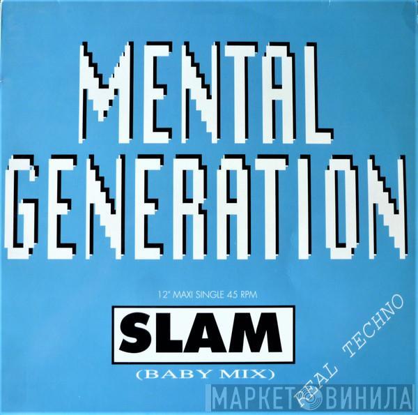 Mental Generation - Slam (Baby Mix)