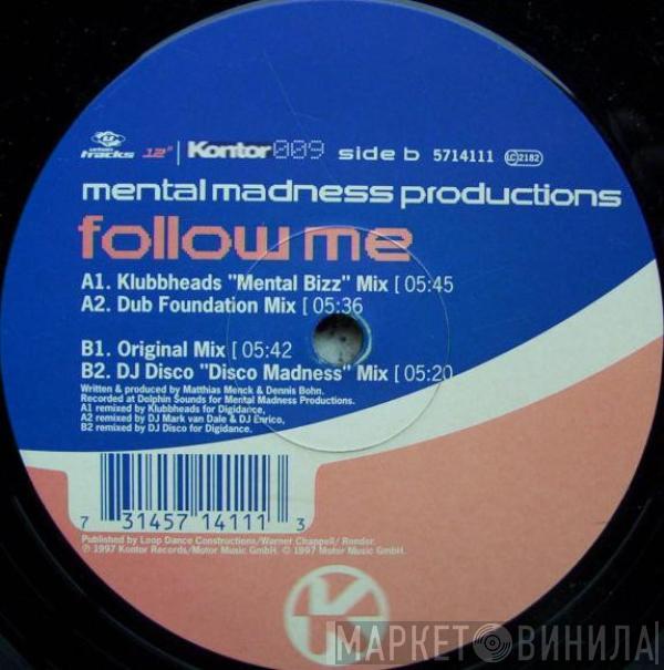 Mental Madness Productions - Follow Me