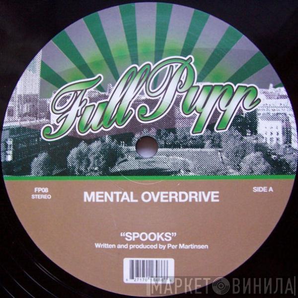 Mental Overdrive - Spooks