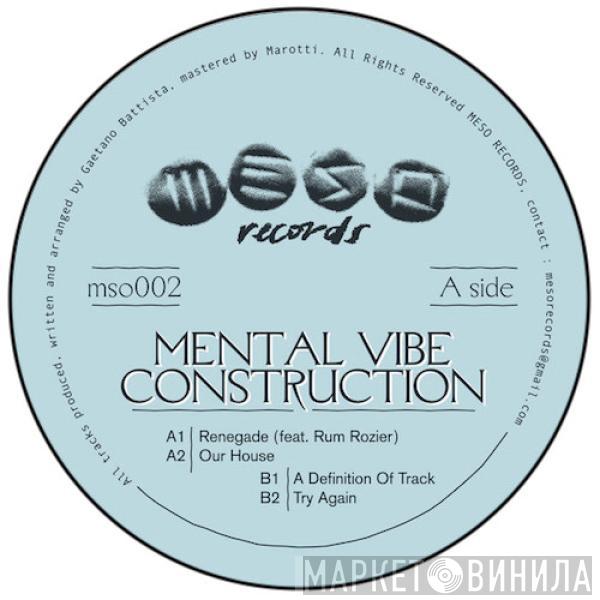 Mental Vibe Construction - MSO 002