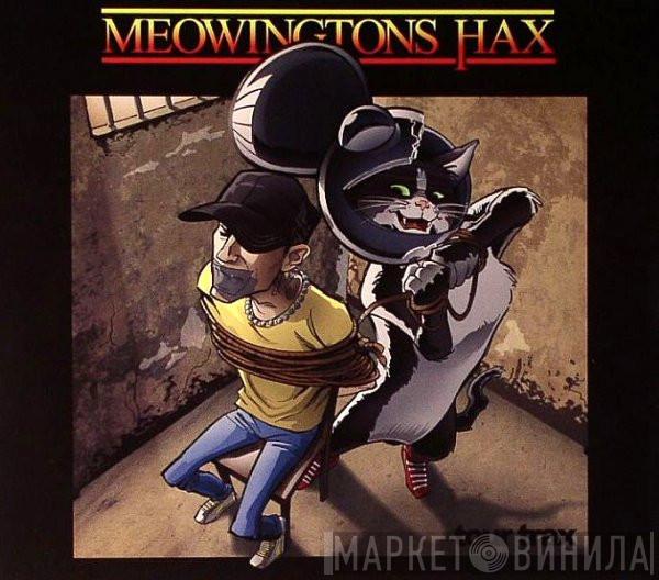  - Meowingtons Hax Tour Trax