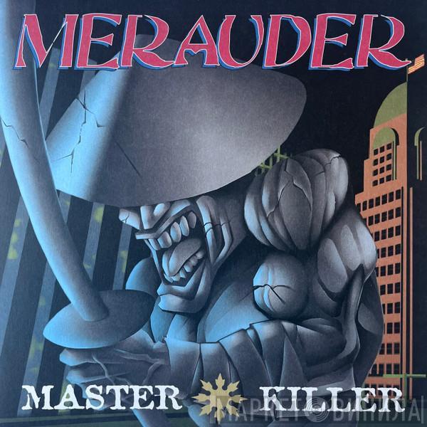  Merauder  - Master Killer