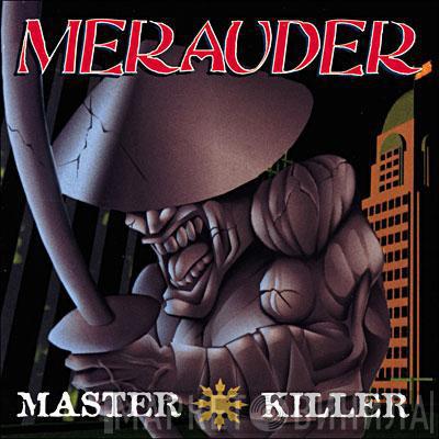 Merauder  - Master Killer