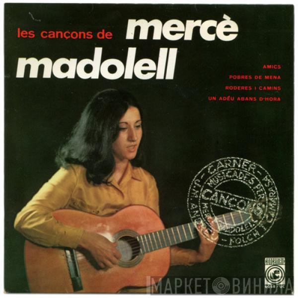 Mercè Madolell - Les Cançons De Mercè Madolell