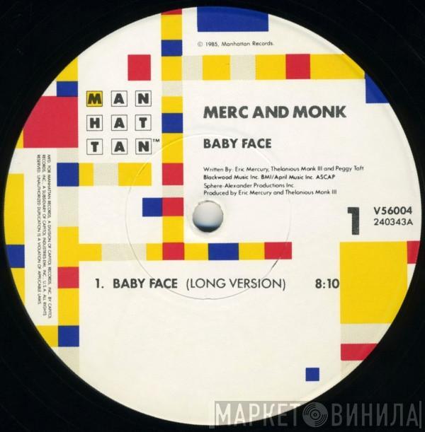 Merc And Monk - Baby Face