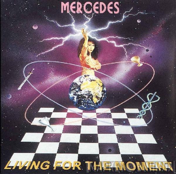 Mercedes - Living For The Moment