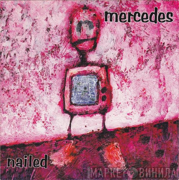 Mercedes  - Nailed