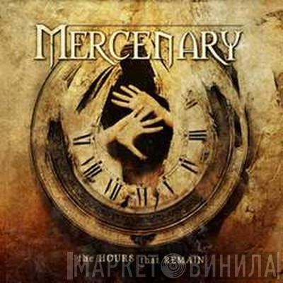 Mercenary - The Hours That Remain