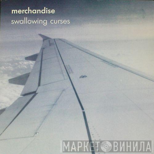 Merchandise - Swallowing Curses