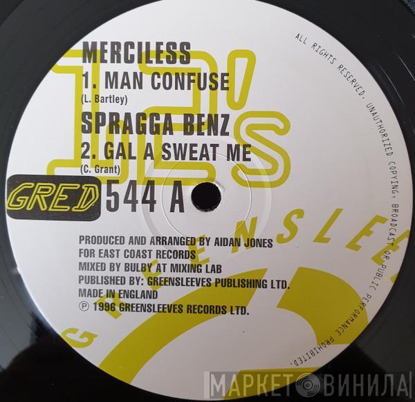 Merciless, Spragga Benz, Frisco Kid - Man Confuse / Gal A Sweat Me / If Looks