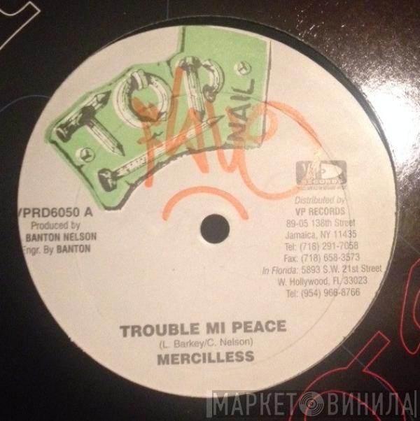 Merciless, Tony Curtis, Jigsy King - Trouble Mi Peace / This Must Be Paradise