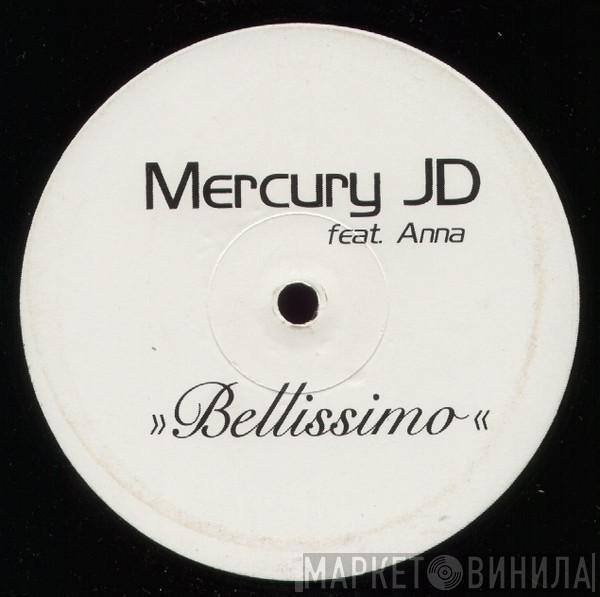 Mercury JD, Anna  - Bellissimo