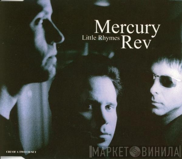 Mercury Rev - Little Rhymes