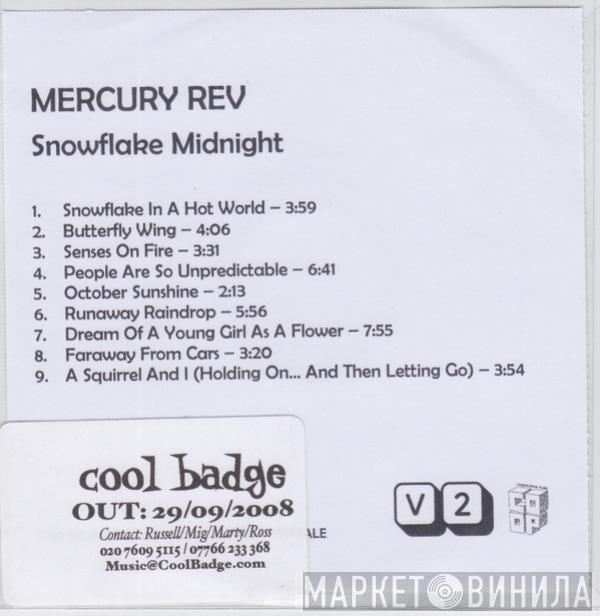  Mercury Rev  - Snowflake Midnight