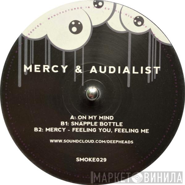 Mercy , Audialist - On My Mind / Snapple Bottle / Feeling You, Feeling Me