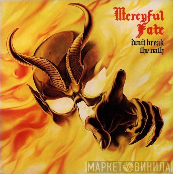 Mercyful Fate - Don't Break The Oath