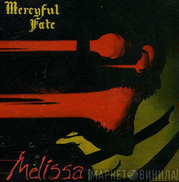  Mercyful Fate  - Melissa