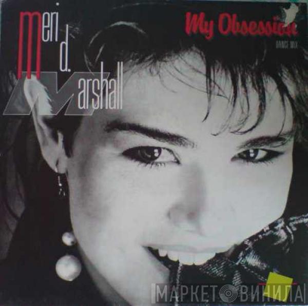 Meri D. Marshall - My Obsession