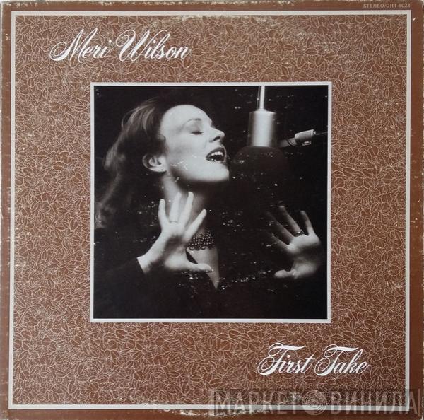 Meri Wilson - First Take