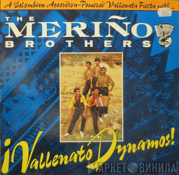  Meriño Brothers  - Vallenato Dynamos!