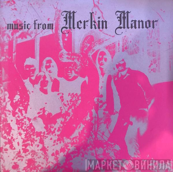 Merkin  - Music From Merkin Manor