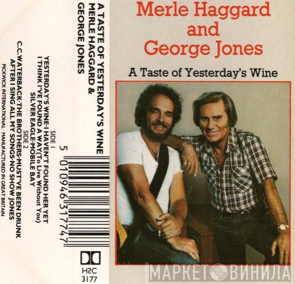 Merle Haggard, George Jones  - A Taste Of Yesterday's Wine