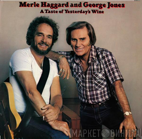 Merle Haggard, George Jones  - A Taste Of Yesterdays Wine
