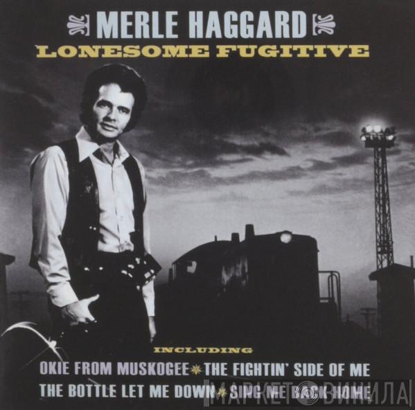 Merle Haggard - Lonesome Fugitive