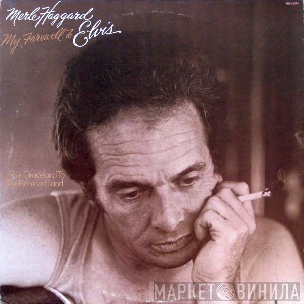 Merle Haggard - My Farewell To Elvis